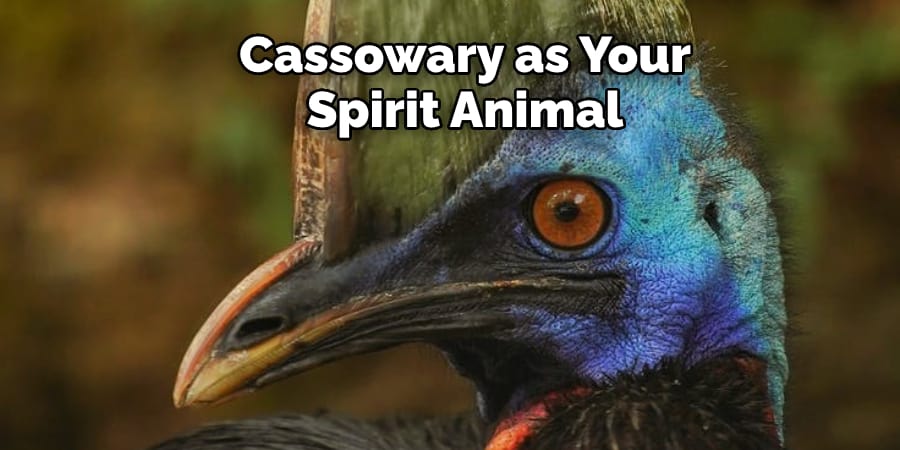  Cassowary as Your Spirit Animal