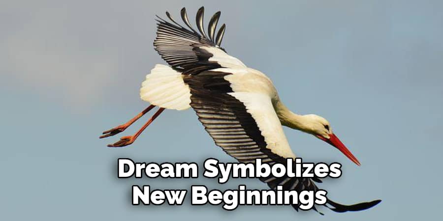 Dream Symbolizes New Beginnings