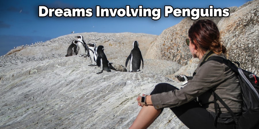 Dreams Involving Penguins