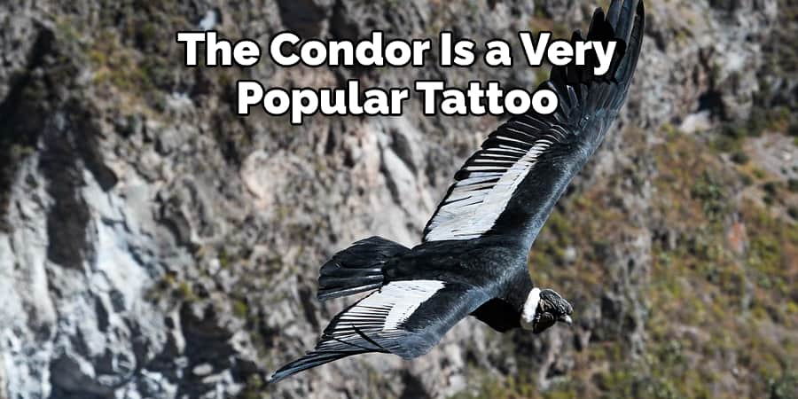 The Condor Is a Very Popular Tattoo