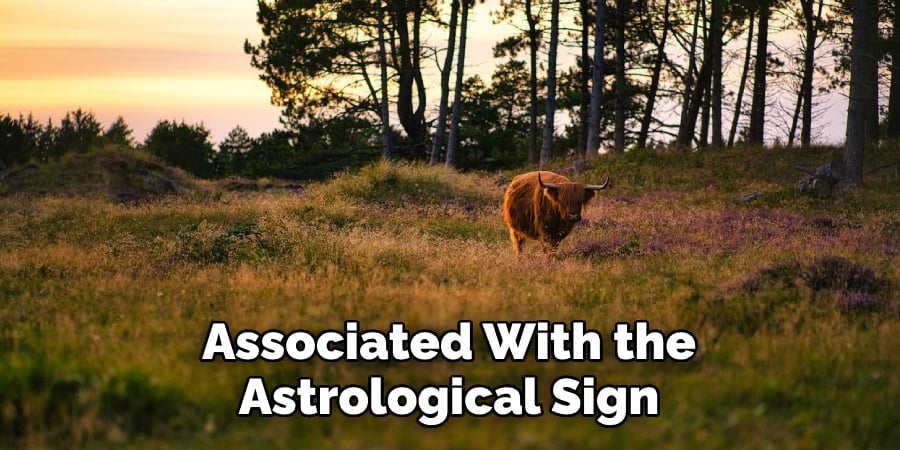 Associated With the Astrological Sign 