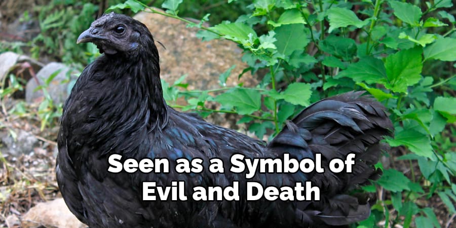 Seen as a Symbol of Evil and Death