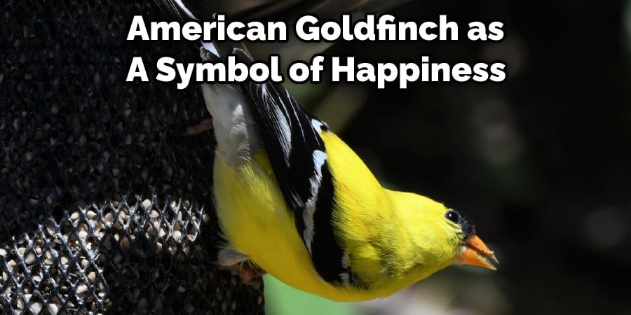  American Goldfinch as  A Symbol of Happiness