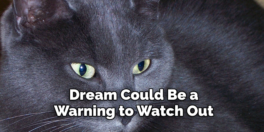 Dream Could Be a  Warning to Watch Out