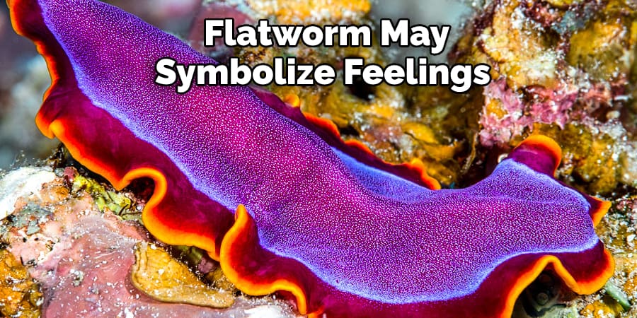 Flatworm May Symbolize Feelings