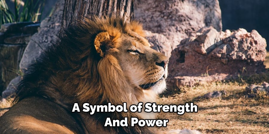 A Symbol of Strength  And Power