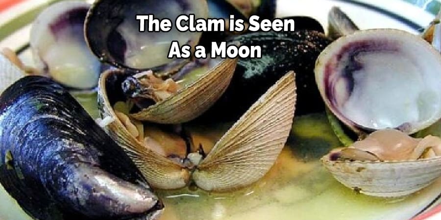 The Clam is Seen  As a Moon 