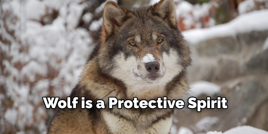 Wolf is a Protective Spirit