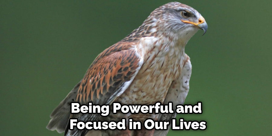 Being Powerful and Focused in Our Lives