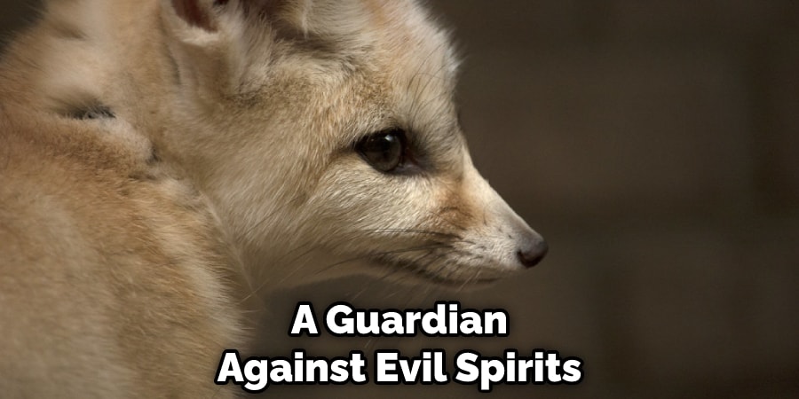 A Guardian Against Evil Spirits