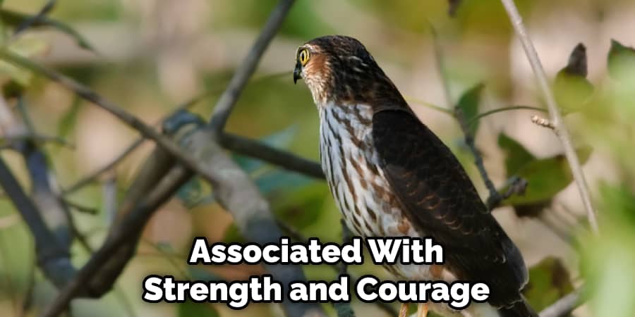Associated With Strength and Courage