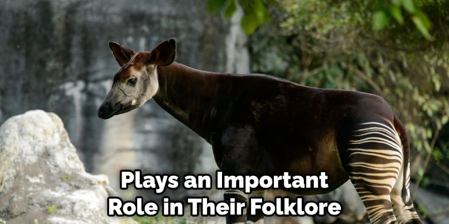 Plays an Important Role in Their Folklore