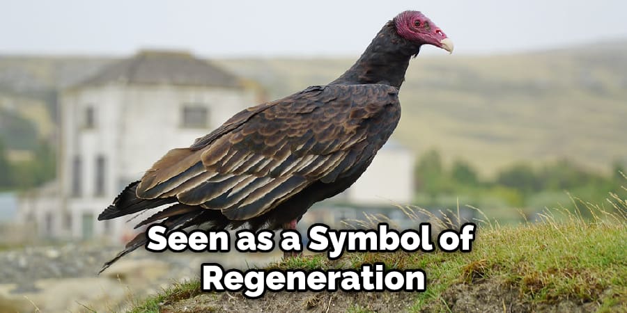Seen as a Symbol of Regeneration