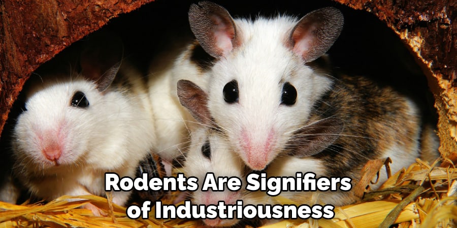 Rodents Are Signifiers of Industriousness